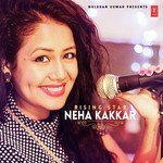 Rising Star - Neha Kakkar - Nidhi Song Download